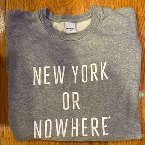 New York or Nowhere crewneck sweatshirt